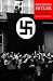 Backing Hitler: Consent and Coercion in Nazi Germany