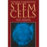 Human Embryonic Stem Cells: An Introduction to the Science and Therapeutic Potential