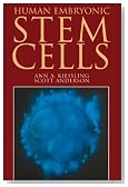 Human Embryonic Stem Cells: An Introduction to the Science and Therapeutic Potential
