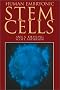 Human Embryonic Stem Cells: An Introduction to the Science and Therapeutic Potential