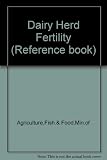 Dairy herd fertility