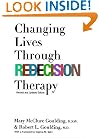 Changing Lives Through Redecision Therapy