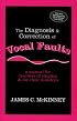 The Diagnosis and Correction of Vocal Faults: A Manual for Teachers of Singing and for Choir Directors (with accompanying CD of sample vocal faults)