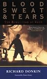 Blood, Sweat and Tears: The Evolution of Work