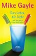 Das Leben, die Liebe und der ganze Kram dazwischen