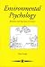 Environmental Psychology (Contemporary Psychology)