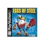 Eggs of Steel