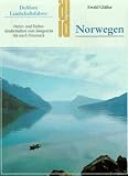 Norwegen. Landschaftsf�hrer. Natur- und Kulturlandschaften vom Skagerrak bis nach Finnmark
