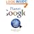 Planet Google: One Company's Audacious Plan To Organize Everything We Know