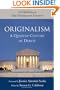 Originalism: A Quarter-Century of Debate