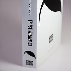 Er ist wieder da: Der Roman