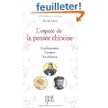 L'espace de la pens�e chinoise - Confucianisme - taoisme - bouddhisme