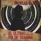 El Ultimo Fin De Semana