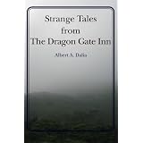 Strange Tales from The Dragon Gate Inn