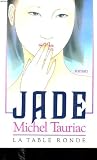 Jade: Roman (2710302802) by Michel Tauriac