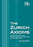The Zurich Axioms