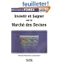 Investir et gagner sur le marché des devises : Guide complet du FOREX