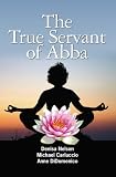 The True Servant of Abba