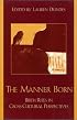 The Manner Born: Birth Rites in Cross-Cultural Perspective