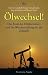 Ölwechsel!: Das Ende des Erdölzeitalters und die Weichenstellung für die Zukunft bei Bücher zum Namen: 41F90IffOWL._SL75_