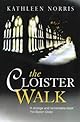 The Cloister Walk
