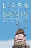 Liars and Saints: A Novel