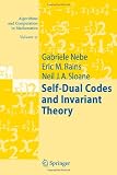 Self-Dual Codes and Invariant Theory (Algorithms and Computation in Mathematics)