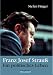 Franz Josef Strau�. Ein politi