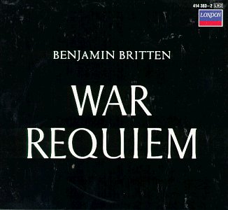 CD-Charts  Music : Britten - War Requiem / Vishnievskaya · Pears · Fischer-Dieskau · LSO · Britten