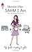 SAHM I Am (Life, Faith & Getting It Right #8) (Steeple Hill Cafe)