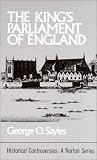 The Kings Parliament of England (Historical Controversies)