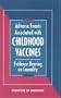 Adverse Events Associated With Childhood Vaccines: Evidence Bearing on Causality