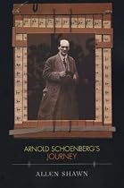 Arnold Schoenberg's Journey