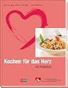 Kochen f&uuml;r das Herz: Mit Risikotest