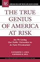 The True Genius of America at Risk: Are We Losing Our Public Universities to De Facto Privatization? (American Council on Education/Oryx Press Series on Higher Education)