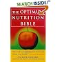 The Optimum Nutrition Bible: The Book You Have to Read If You Care About Your Health