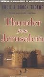 Thunder from Jerusalem: A Novel of the Struggle for Jerusalem (Thoene, Bodie, Zion Legacy, Bk. 2.)