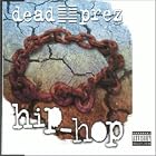 Hip Hop by  Dead Prez 