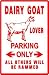 DAIRY GOAT LOVER PARKING farm milk NEW sign