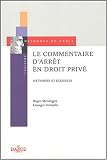 Revue Dalloz  / Le Commentaire d'arrêt en droit privé