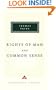 Rights of Man and Common Sense (Everyman's Library)