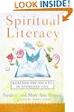 Spiritual Literacy: Reading the Sacred in Everyday Life