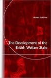 The Development of the British Welfare State