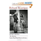Revenge of the Lawn, The Abortion, So the Wind Won't Blow It All Away by Richard Brautigan