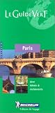 Michelin Green Guide : Paris (French Language Edition)