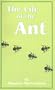 The Life of the Ant