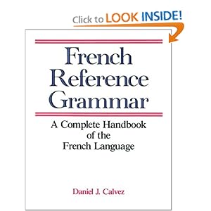 French Reference Grammar  - Daniel Calvez
