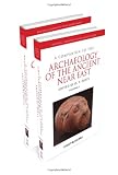 A Companion to the Archaeology of the Ancient Near East (Blackwell Companions to the Ancient World)