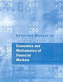 Solutions Manual for Introduction to the Economics and Mathematics of Financial Markets