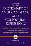 NTC's Dictionary of American Slang and Coloquial Expressions (National Textbook Language Dictionaries)
